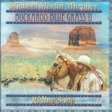 Buckaroo Blue Grass II: Riding Song