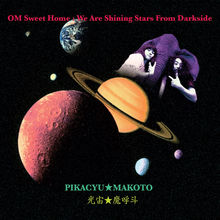 Om Sweet Home: We Are Shining Stars From Darkside