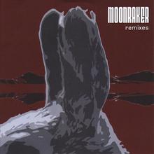 Moonraker Remixes