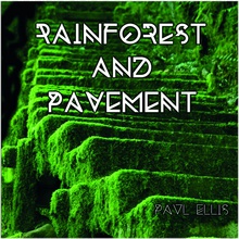 Rainforest And Pavement