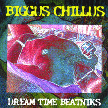 Biggus Chillus
