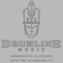 Drumline Muzic: Beatz By Drumline Muzic Vol. 2