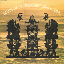 Relics Of The Incredible String Band (Remastered 2004)