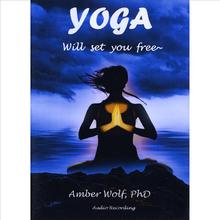 Yoga ~Will Set You Free