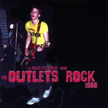 The Outlets Rock 1980