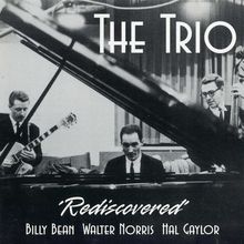 The Trio: Rediscovered (Vinyl)