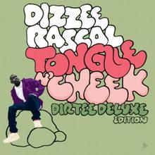 Tongue N' Cheek (Dirtee Deluxe Edition) CD1