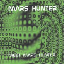 Meet Mars Hunter