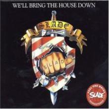 We'll Bring The House Down (Remastered)