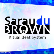 Sarau Du Brown - Ritual Beat System