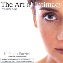The Art of Intimacy, Volume One