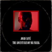The Adventures Of Mr Freek (EP)