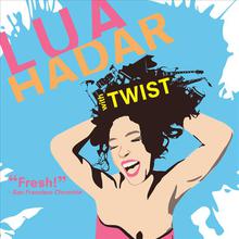 Lua Hadar with Twist