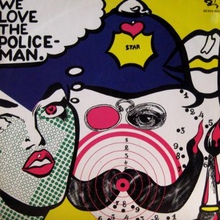 We Love The Policeman (With Shampoo) (Vinyl)