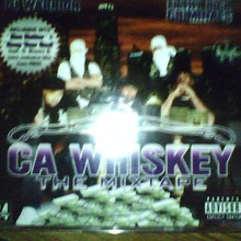 CA Whiskey The Mixtape