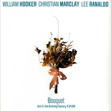 Bouquet (With Christian Marclay & Lee Ranaldo)