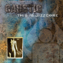 This Is Jizzcore CD2