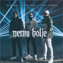Nema Bolje (With Buba Corelli, Feat. RAF Camora) (CDS)