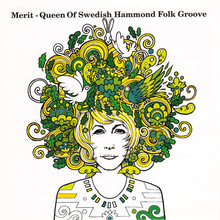 Merit - Queen Of Swedish Hammond Folk Groove
