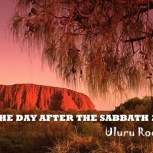 The Day After The Sabbath 21:uluru Rock