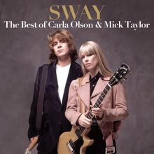 Sway: The Best Of Carla Olson & Mick Taylor CD2
