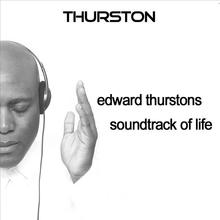 Edward Thurstons' Soundtrack of Life (Digital Edition)