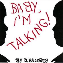 Baby, I'm Talking!