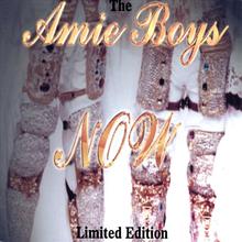 Amie Boys Now limited edition