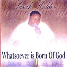 Whatsoever Is Born of God