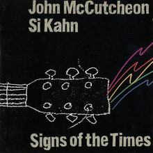 Signs Of The Times (With Si Kahn)