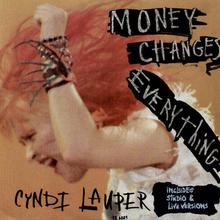 Money Changes Everything (CDS)