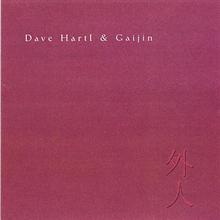 Dave Hartl & Gaijin