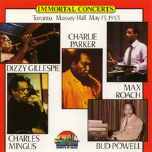 Toronto, Massey Hall (With Charlie Parker, Bud Powell, Charles Mingus & Max Roach) (Remastered 1996)