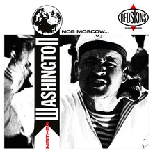 Neither Washington Nor Moscow (Deluxe Edition) CD1