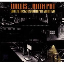 Willis...With Pat (Remastered 1998)