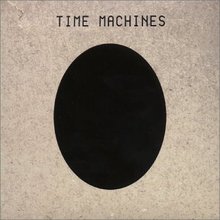 Time Machines (Remastered)