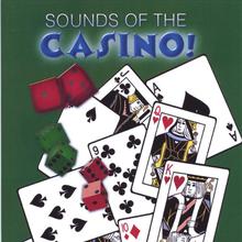 Sounds of the Casino!