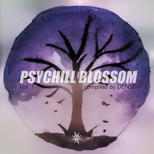 Psychill Blossom Vol.1