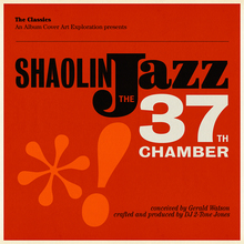 Shaolin Jazz: The 37Th Chamber