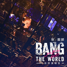 Bang The World - Live
