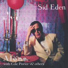 Sid Eden "Alone"