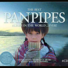 The Best Pan Pipes Album In The World Ever - Disc 1