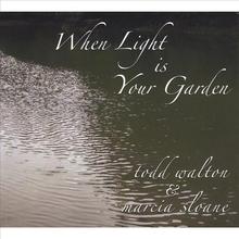 When Light Is Your Garden