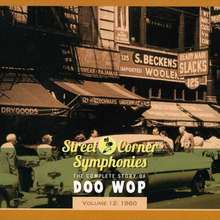 Street Corner Symphonies Vol. 12 1960
