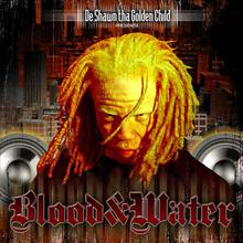 Blood & Water - Disk 2