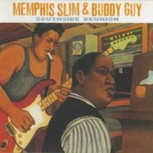 Southside Reunion (With Buddy Guy) (Vinyl)