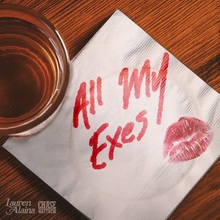 All My Exes (Feat. Chase Matthew) (CDS)