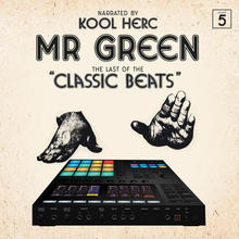 Last Of The Classic Beats (With DJ Kool Herc)
