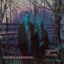 Double Dreaming (With Carla Diratz)