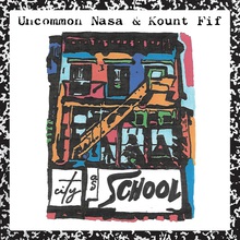 City As School (With Kount Fif)